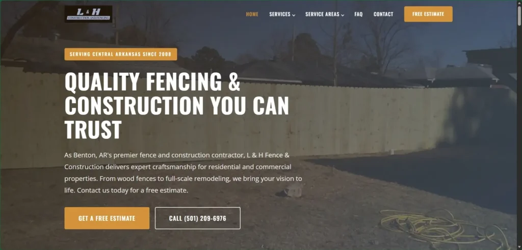 L & H Fence & Construction website hero: a tall wooden privacy fence with the headline “Quality Fencing & Construction You Can Trust”.